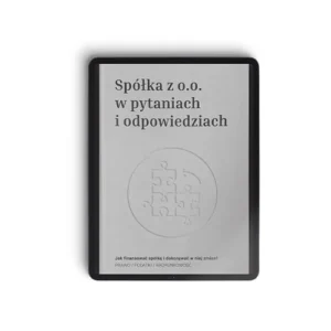 „Spółka z o.o. w pytaniach i odpowiedziach” Tom II Wydanie II EBOOK (PDF, EPUB, MOBI)
