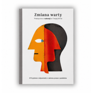 „Zmiana warty - praktycznie o sukcesji w Twojej firmie" Wydanie IV (Wersja papierowa)